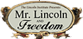 Mr. Lincoln and Freedom