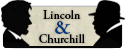 Lincoln & Churchill