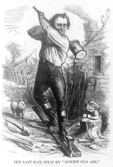 The Last Rail Split by 'Honest Old Abe'