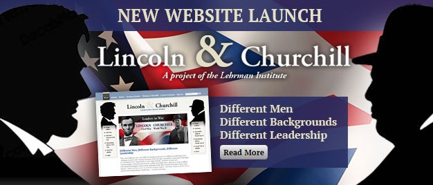 Lincoln & Churchill: Different Men, Different Backgrounds, Different Leadership